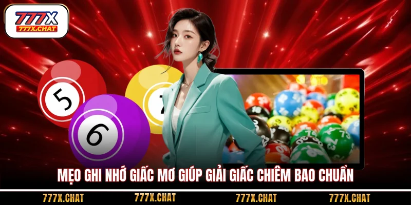 Mẹo ghi nhớ giấc mơ giúp giải giấc chiêm bao chuẩn