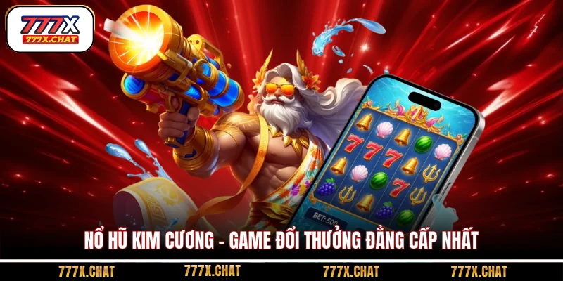 nổ hũ Kim Cương
