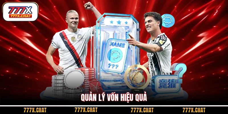 Quản lý vốn hiệu quả