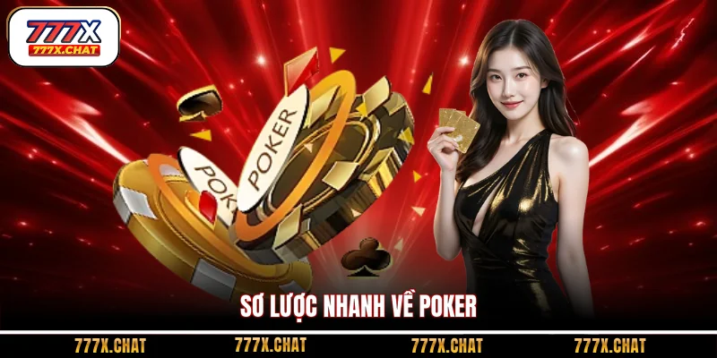Sơ lược nhanh về Poker