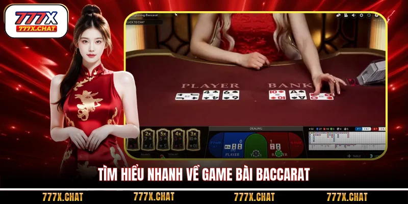 Tìm hiểu nhanh về game bài Baccarat